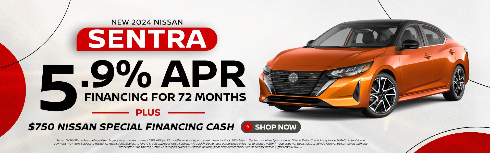 2024 Sentra 5.9% with $750 Nissan Special Financing Cash
